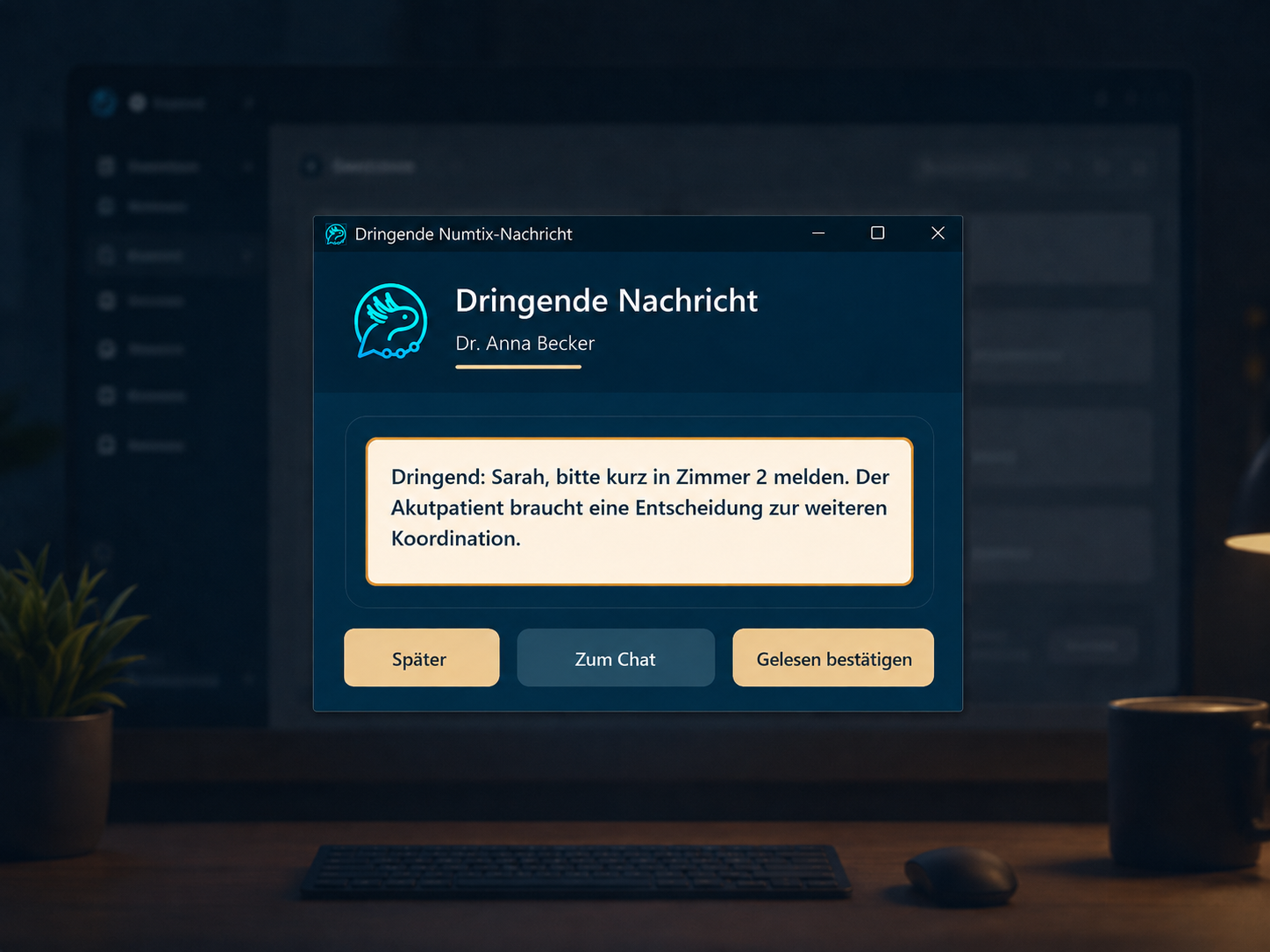 Screenshot einer dringenden Numtix-Nachricht, die beim Empfänger als separates Popup erscheint und aktiv bestätigt werden kann.